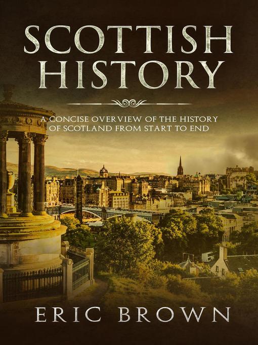 Title details for Scottish History by Eric Brown - Available